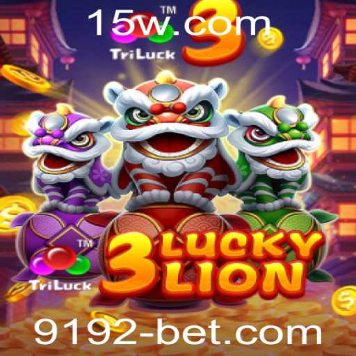 Descubra o Mundo de Emoção do 3LUCKYLION em 9192bet